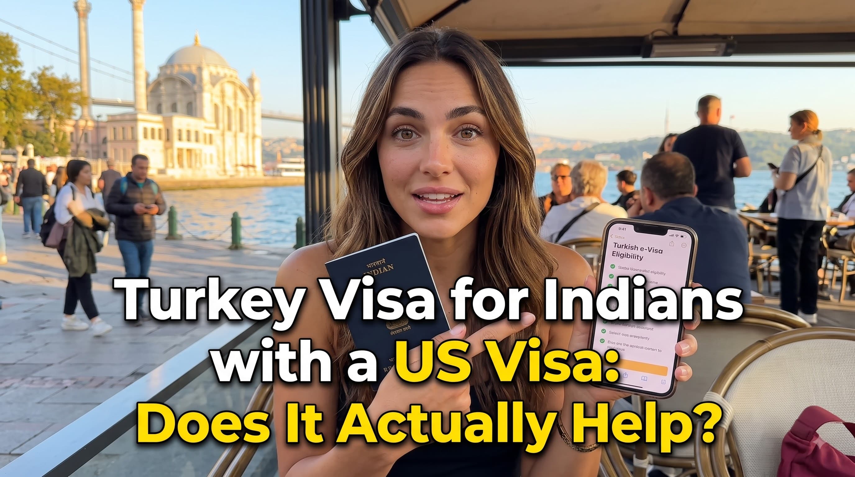 Turkey Visa for Indians with a US Visa: Does It Actually Help?