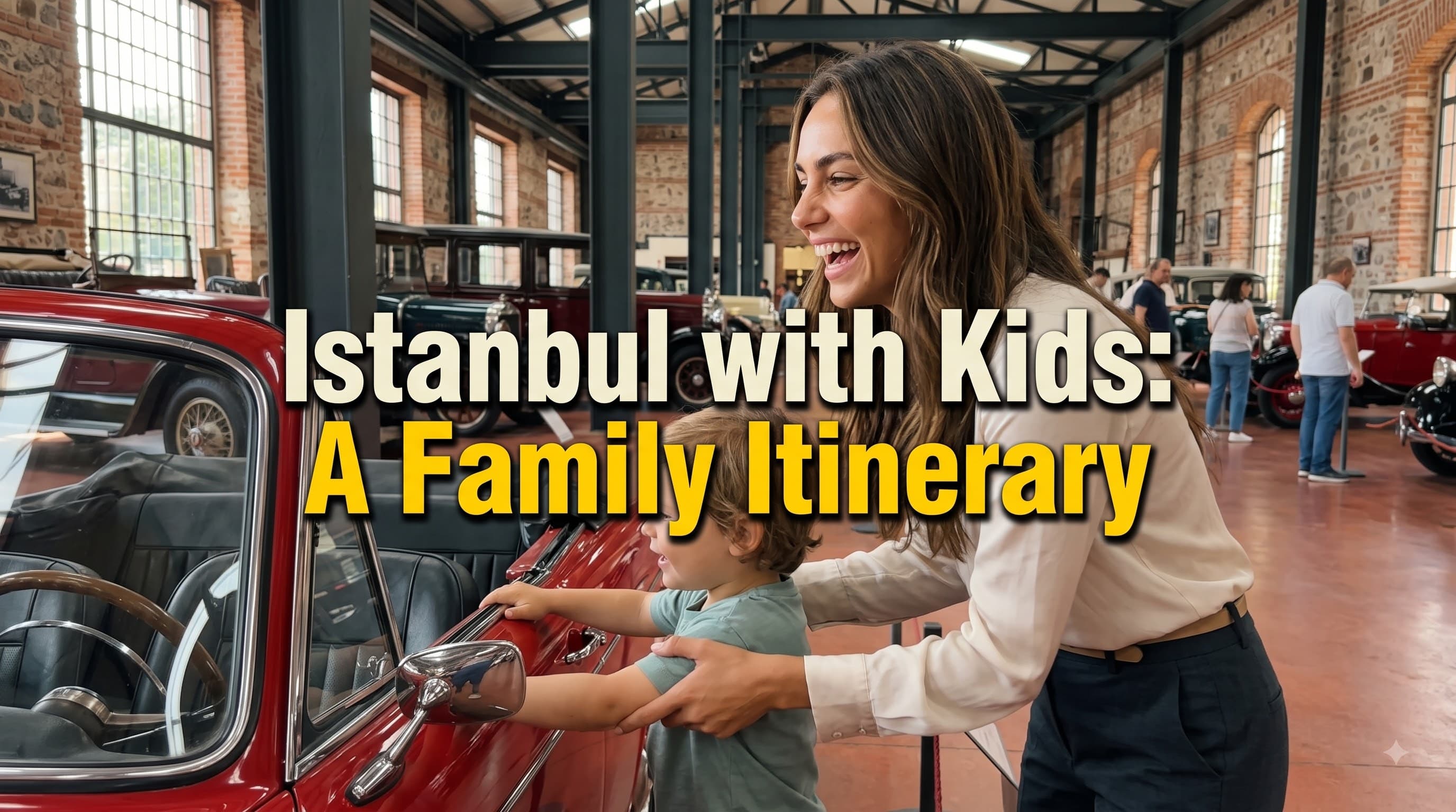 Istanbul with Kids: A Family Itinerary